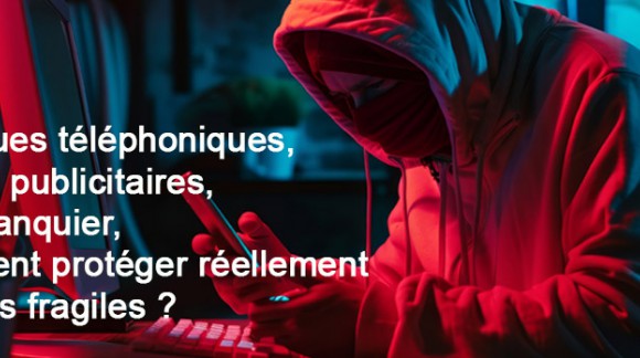 Arnaques téléphoniques, appels publicitaires, faux banquier, comment se protéger réellement ?